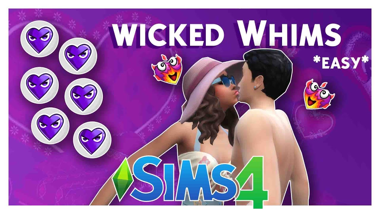 HOW TO INSTALL WICKEDWHIMS SIMS 4 2022 UNDER 5 MINUTES *EASY*