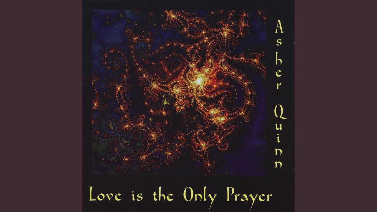Love is the Only Prayer