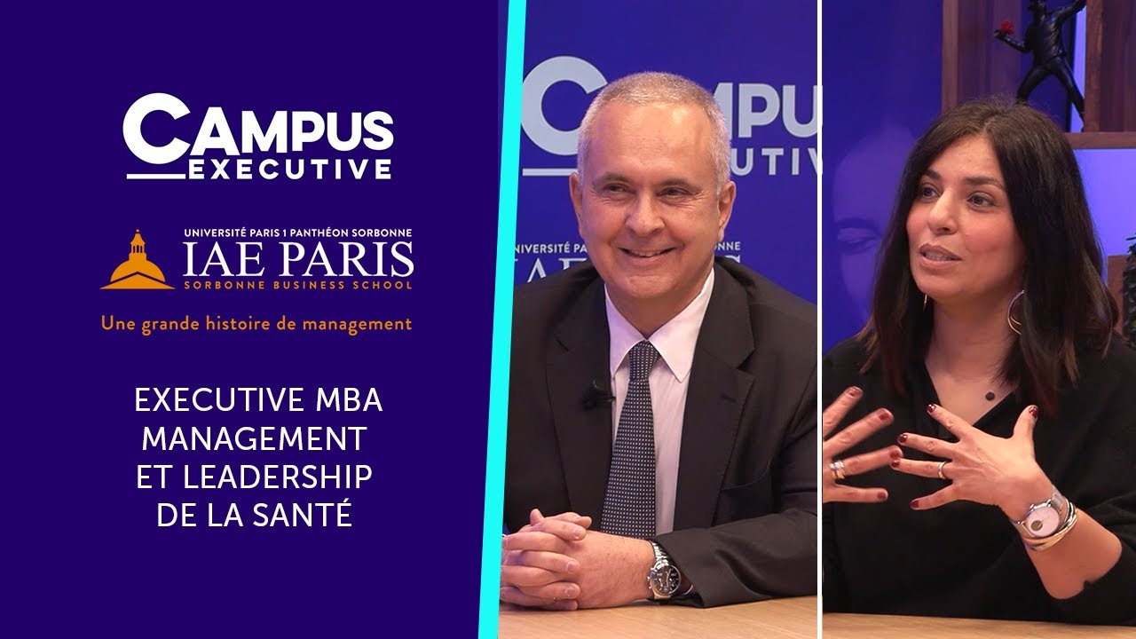 IAE Paris-Sorbonne - Executive MBA Management et leadership de la santé