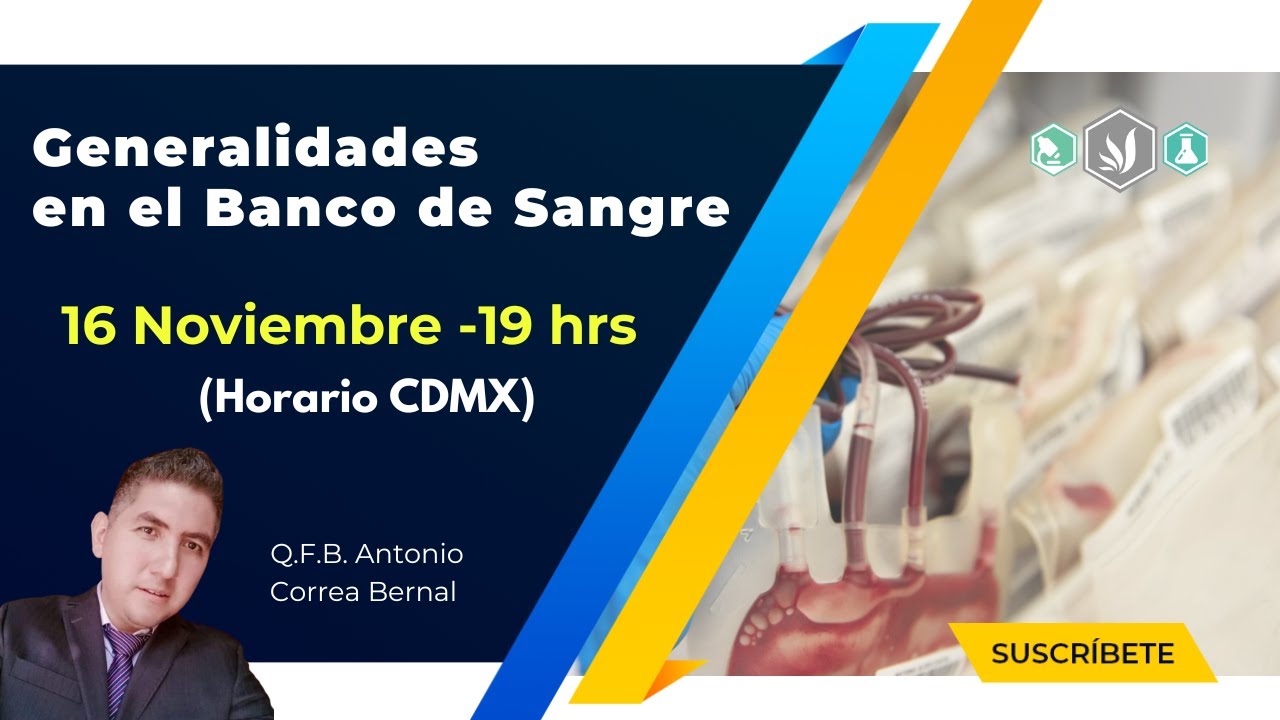 Conferencia magistral | Generalidades en el Banco de Sangre