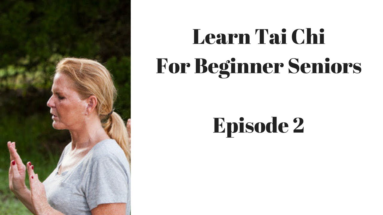 Tai Chi for Seniors Eps  2