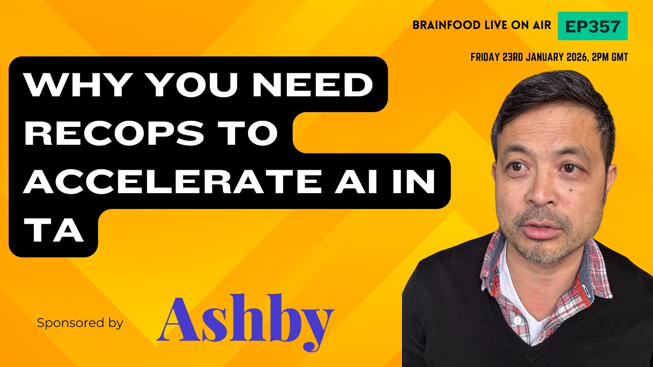 Brainfood Live On Air   Ep357   Why RecOps is Needed to Accelerate AI in TA