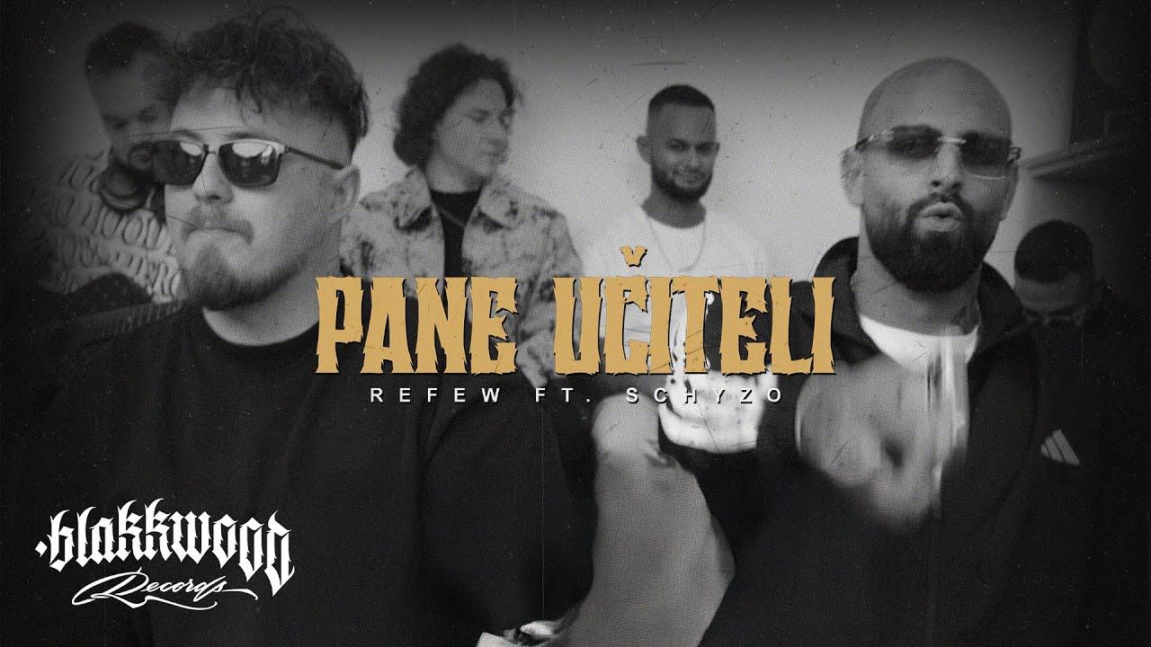 Refew - Pane učiteli ft. Schyzo (OFFICIAL VIDEO)