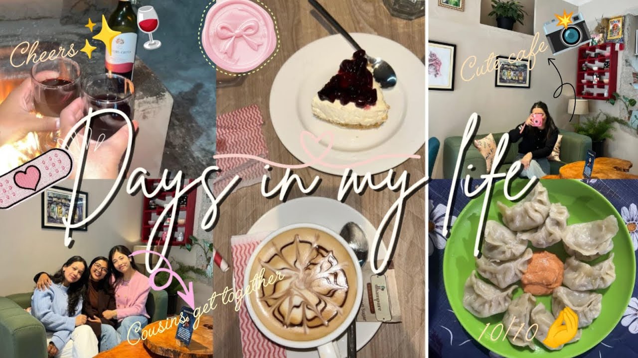 Life in Sikkim 💌| days in my life 🍓| Dayout with cousins 🥐 | chicken 🍗 momo for dinner 🥟