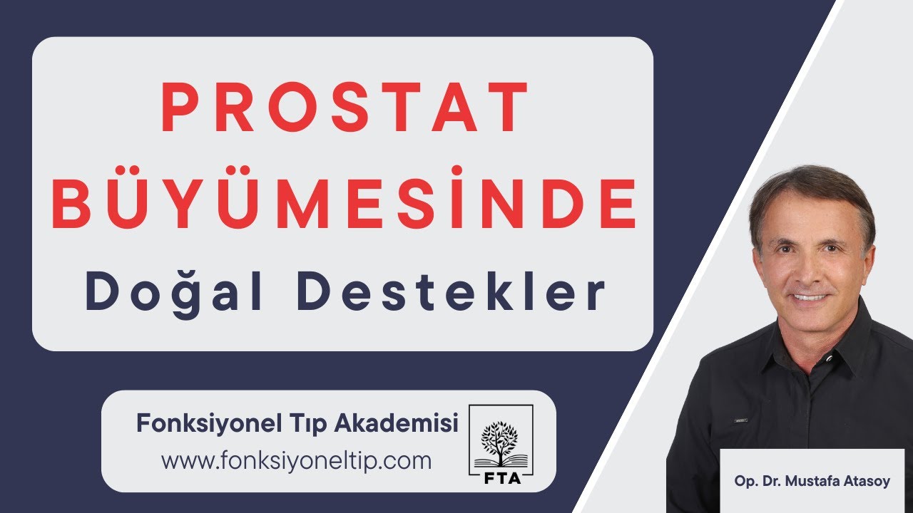Prostat Büyümesinde Hangi Doğal Destekler Etkili?