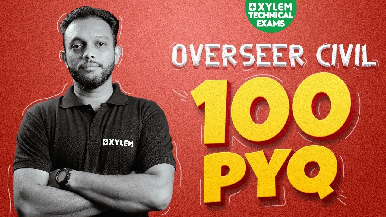 Overseer Civil PYQ | 100 Questions | Xylem Technical Exams