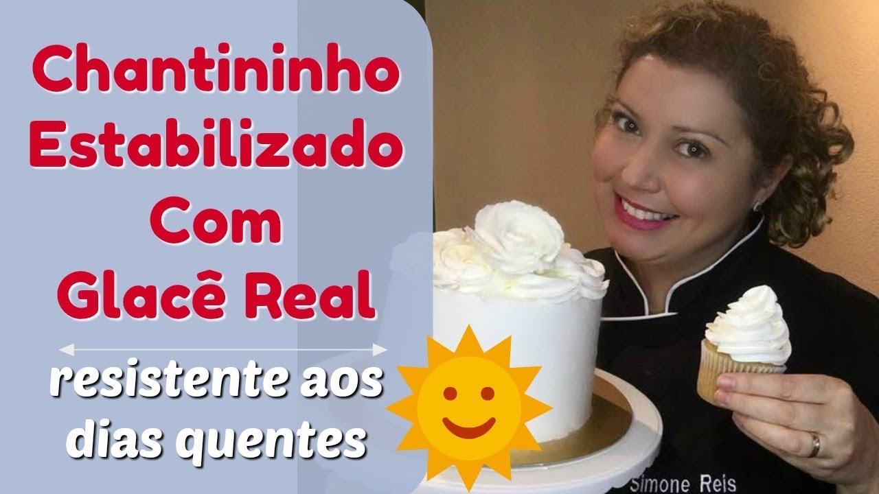 Chantininho Estabilizado para Dias Quentes - Confeitaria Online Oficial