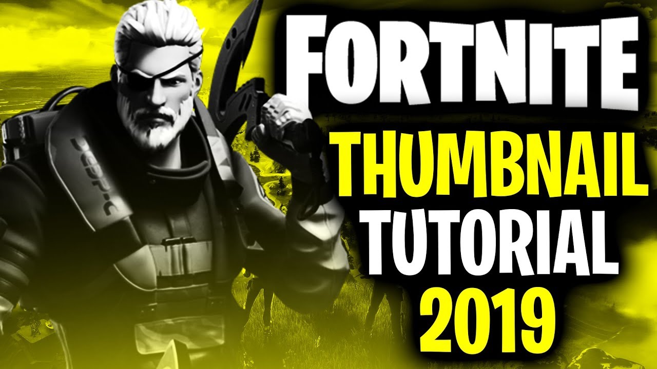 How To Make Fortnite Thumbnail 2019 (Fortnite Thumbnail Tutorial 2019)
