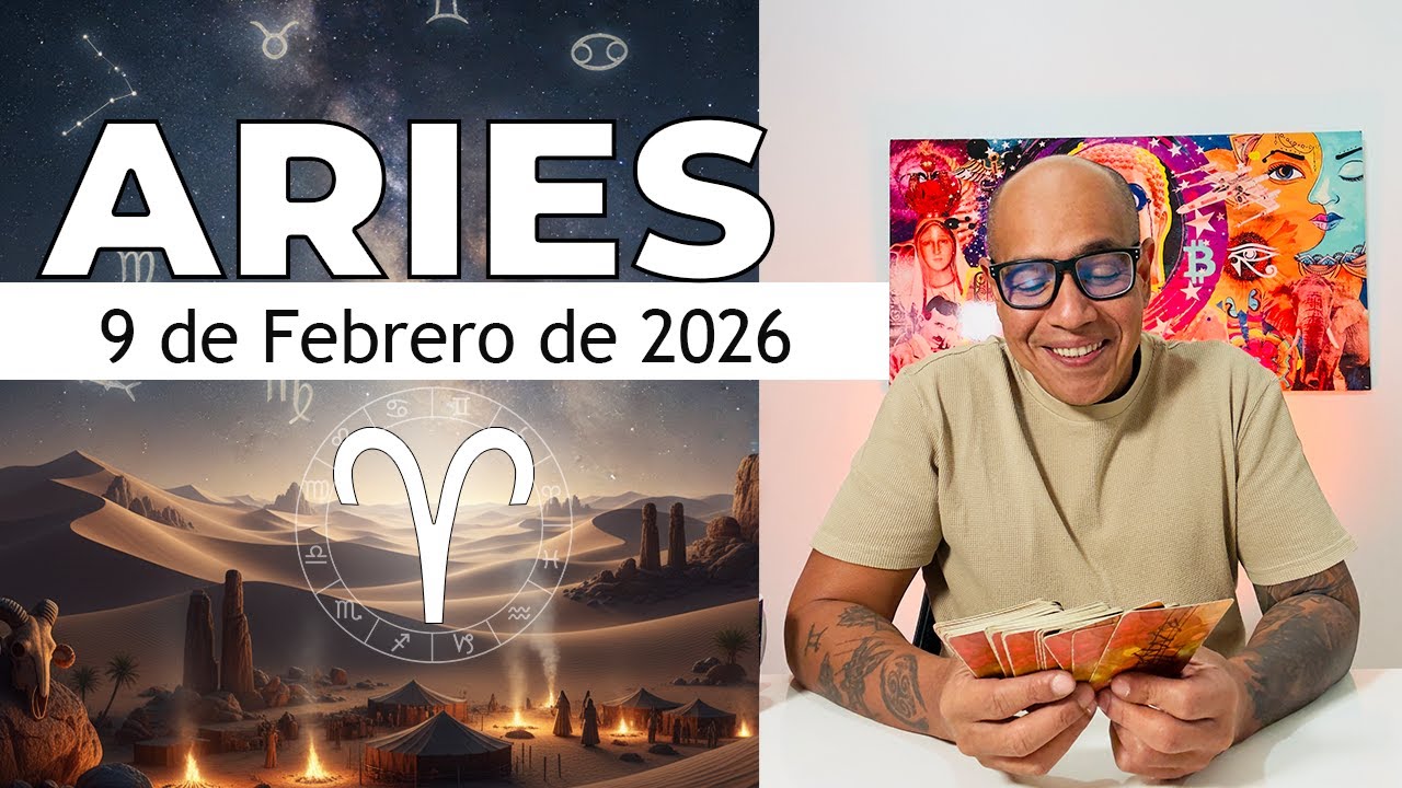 ARIES | Horóscopo de hoy 9 de Febrero 2026