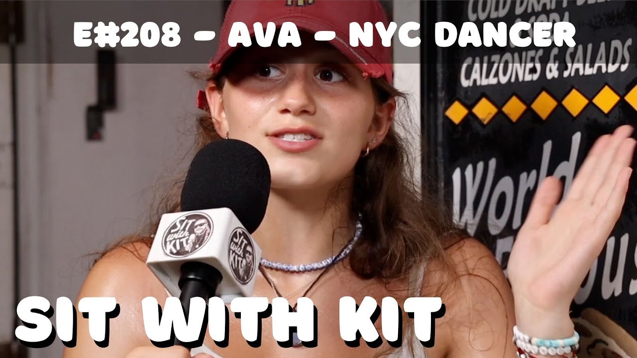 Sit With Kit #208 - Ava - Loves NYC Dancing