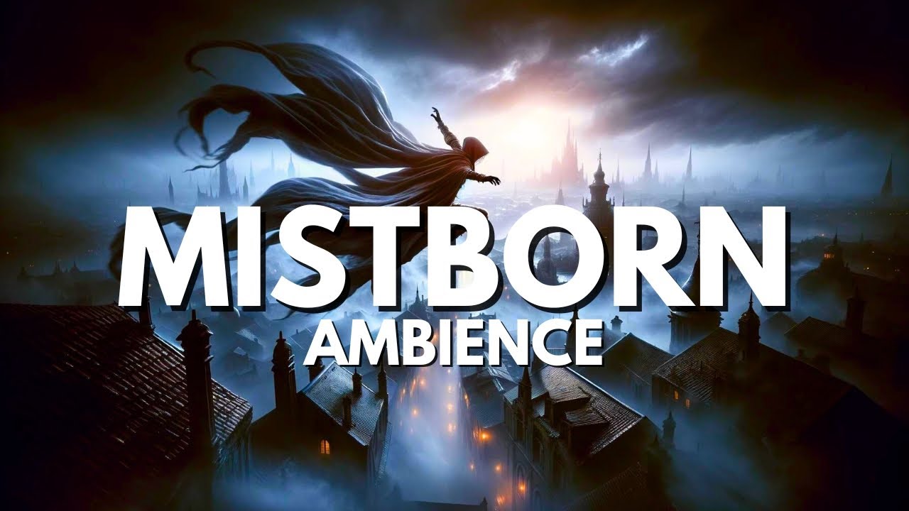 Mistborn Ambience | Background Music for Reading Brandon Sanderson with Sounds & Quotes
