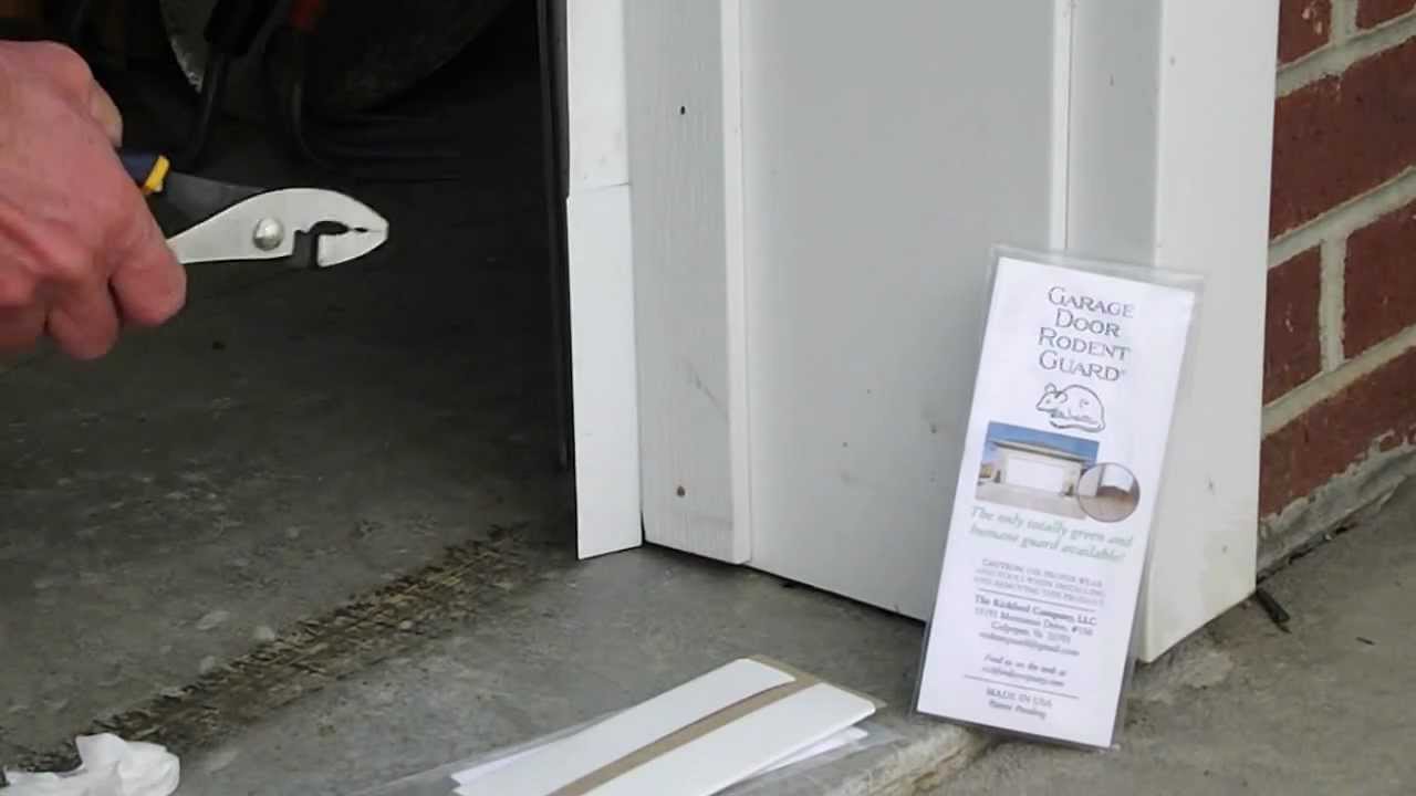 How to seal/rodent Proof Garage Door with the GARAGE DOOR RODENT GUARD