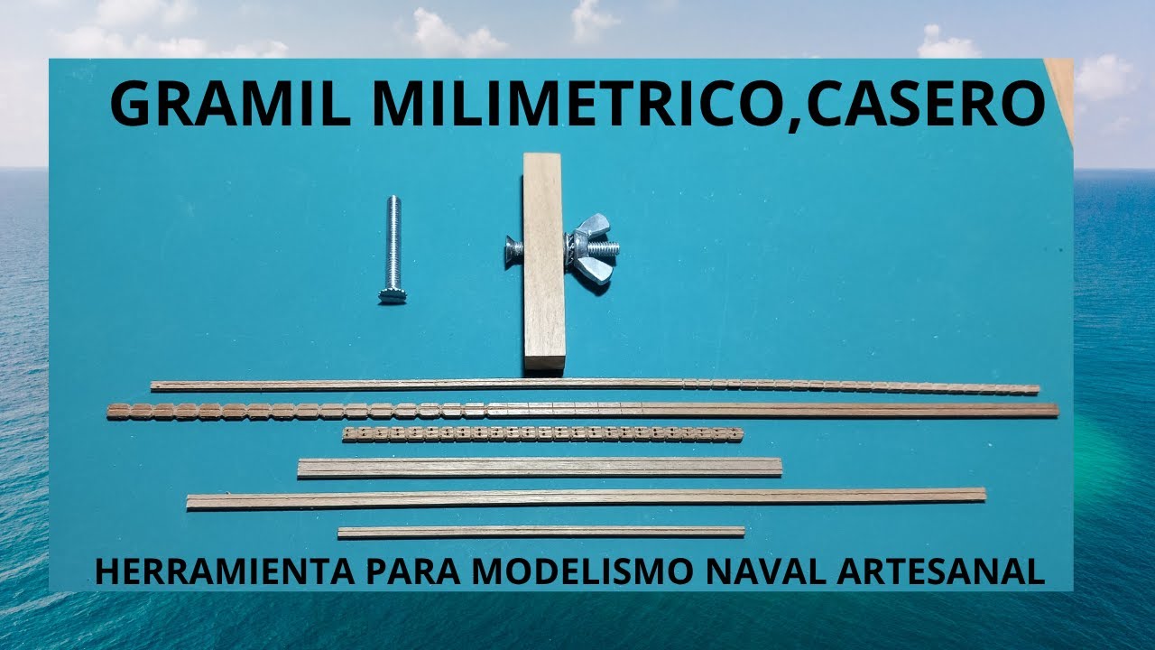GRAMIL CASERO, MILIMETRICO, HERRAMIENTA PARA MODELISMO NAVAL ARTESANAL