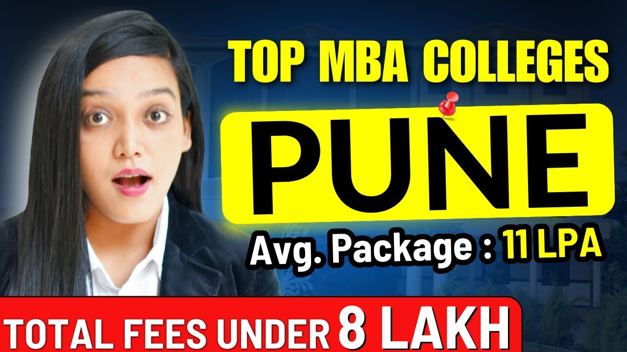Top MBA Colleges In Pune 👉🏻 MBA Colleges In Pune Below 8 Lakhs Total Fees || Low Fees MBA Colleges
