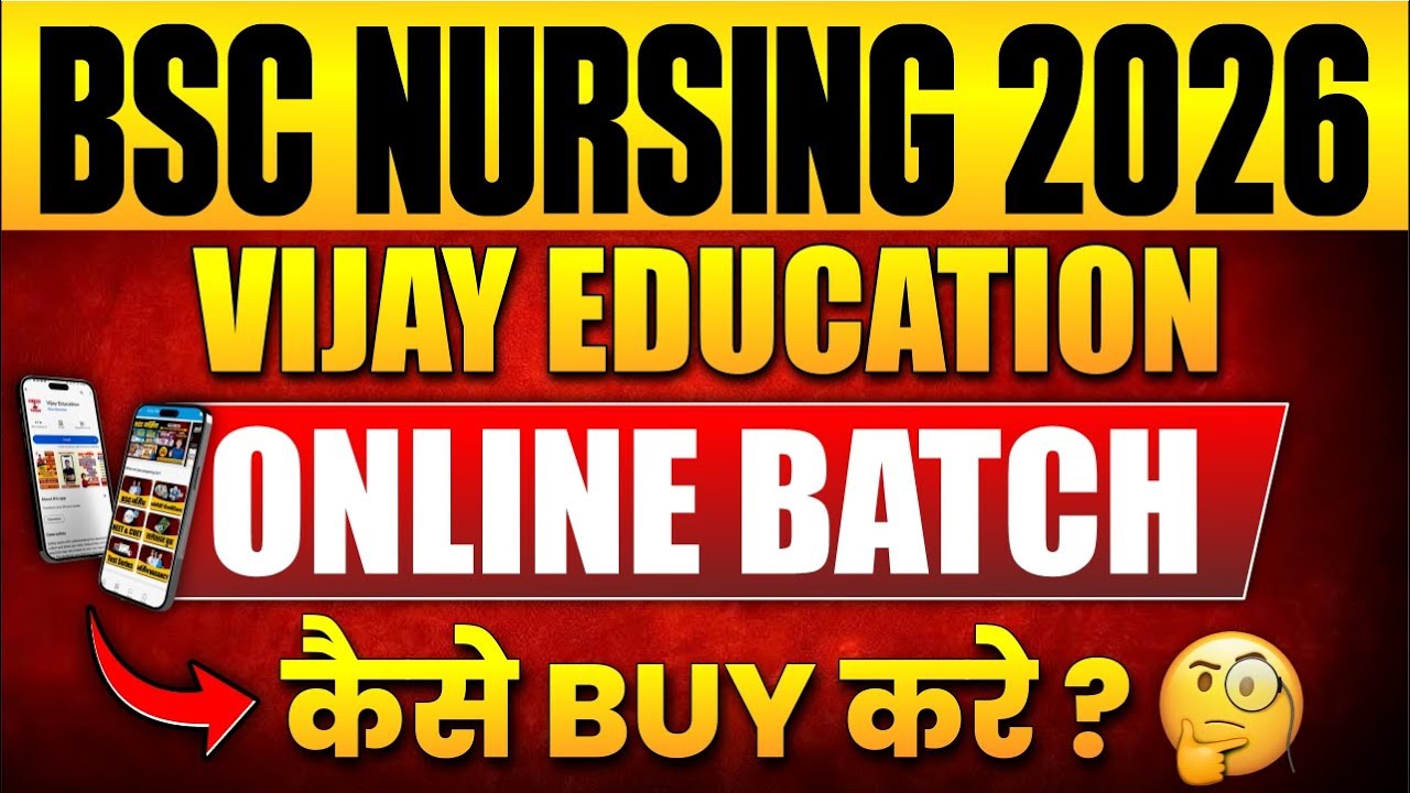 BSc Nursing 2026 Online Batch Kaise Buy Kare | BSc Nursing 2026 Online Batch | Vijay Education Batch