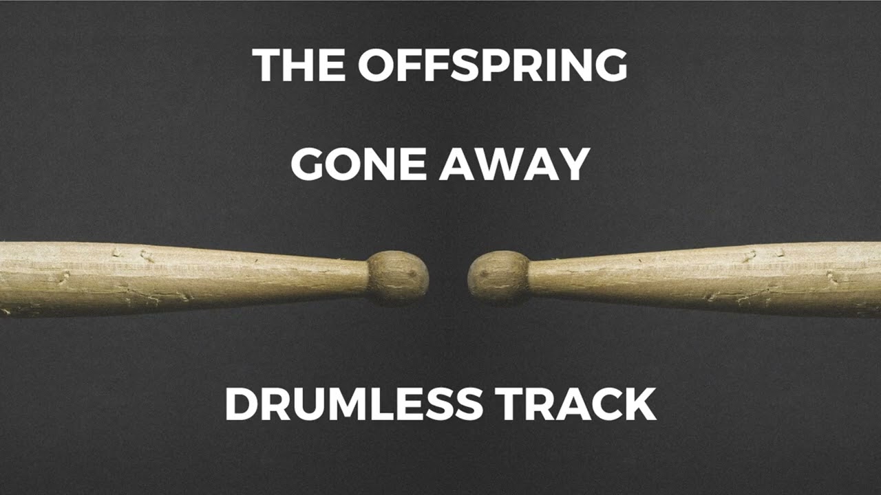 The Offspring - Gone Away (drumless)