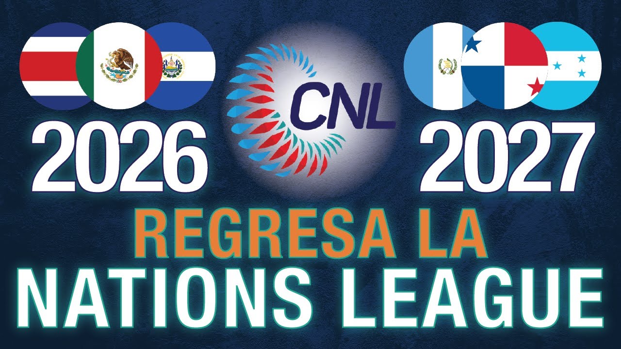 ¿LA EXTRAÑABAN? ESTE AÑO VUELVE LA LIGA DE NACIONES DE CONCACAF