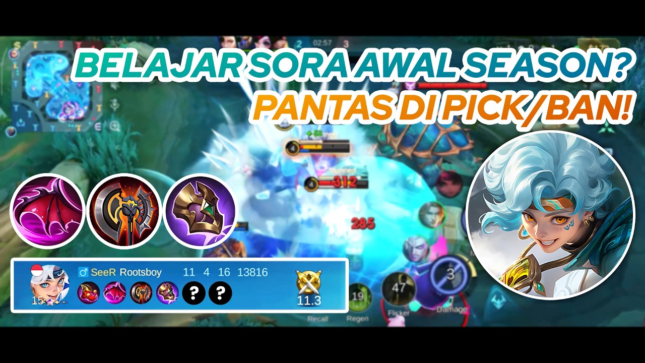 SORA GAMEPLAY | BELAJAR SORA AWAL SEASON? PANTAS DI PICK/BAN! | MLBB
