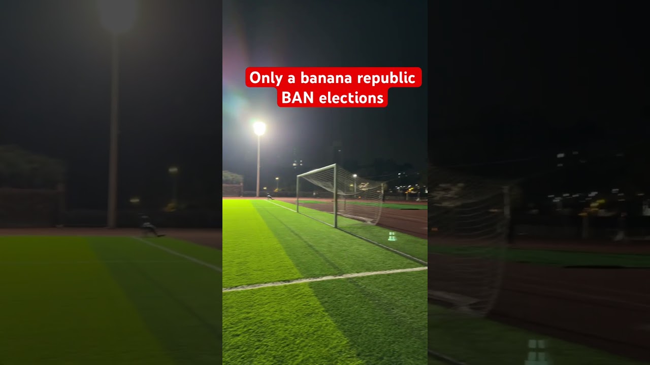 Only a banana republic BAN elections 