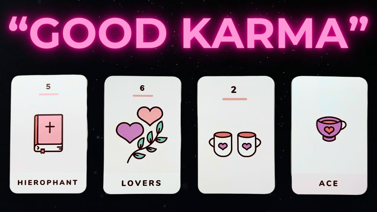 Pick a Card 🦄 Your Good Karma is Finally Coming Through! 🌈