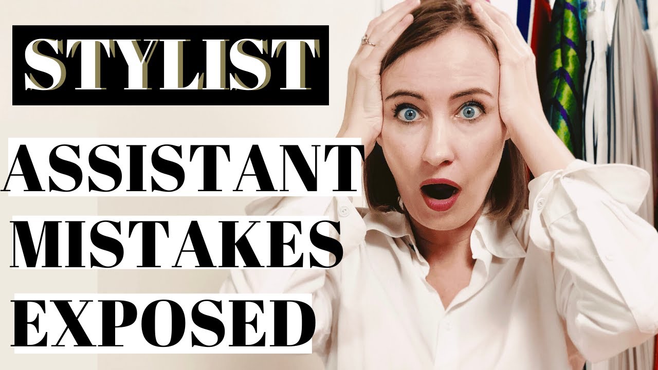 STYLIST ASSISTANT mistakes ( 5 ROOKIE MISTAKES will get you FIRED)