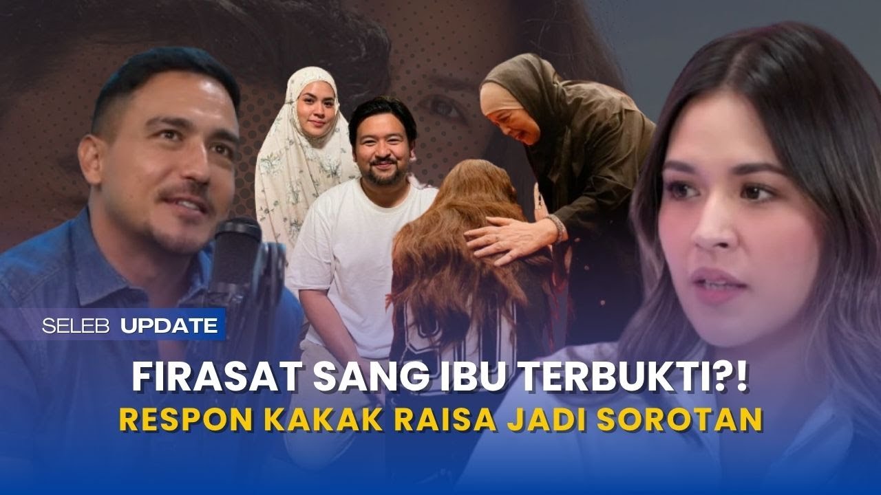 rumor hamish doyan jajan viral?! respon kakak raisa disoroti, hingga firasat sang ibu kini terbukti