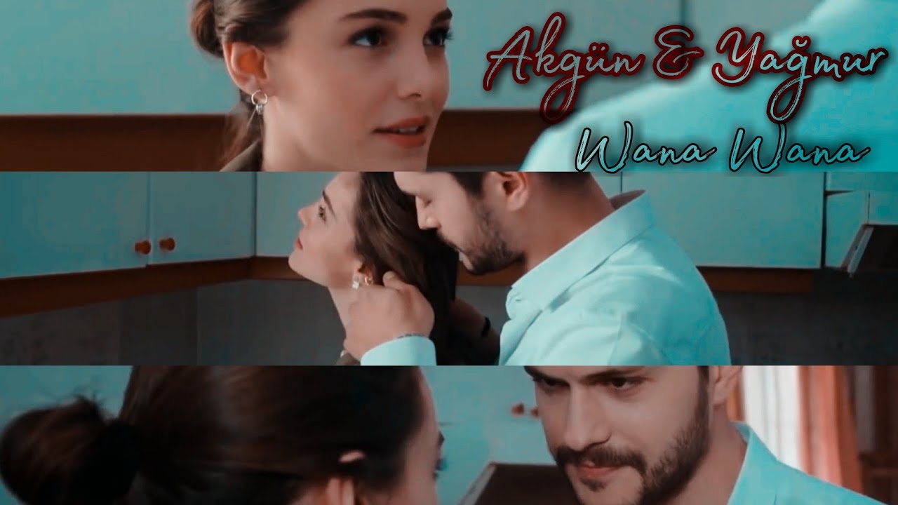 أكجون و يامور وانا وانا Akgün And Yağmur Wana Wana