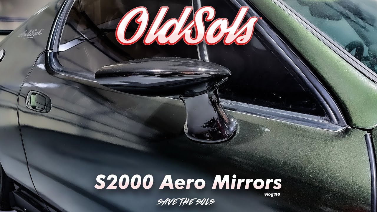 Honda Del Sol - S2K Spoon Aero Mirrors - OldSols Vlog 110
