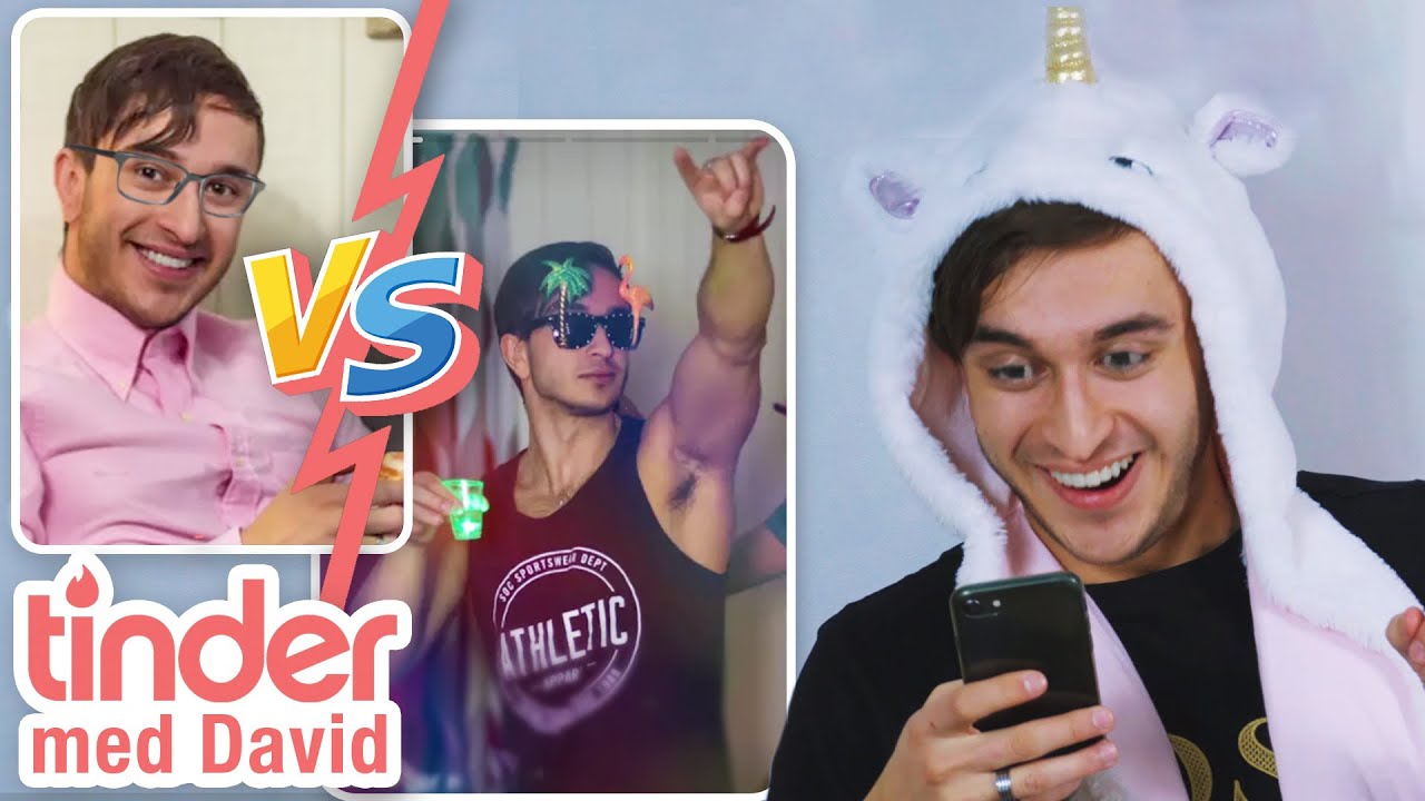 BAD BOY VS SNÄLL PÅ TINDER [TINDER MED DAVID #8]
