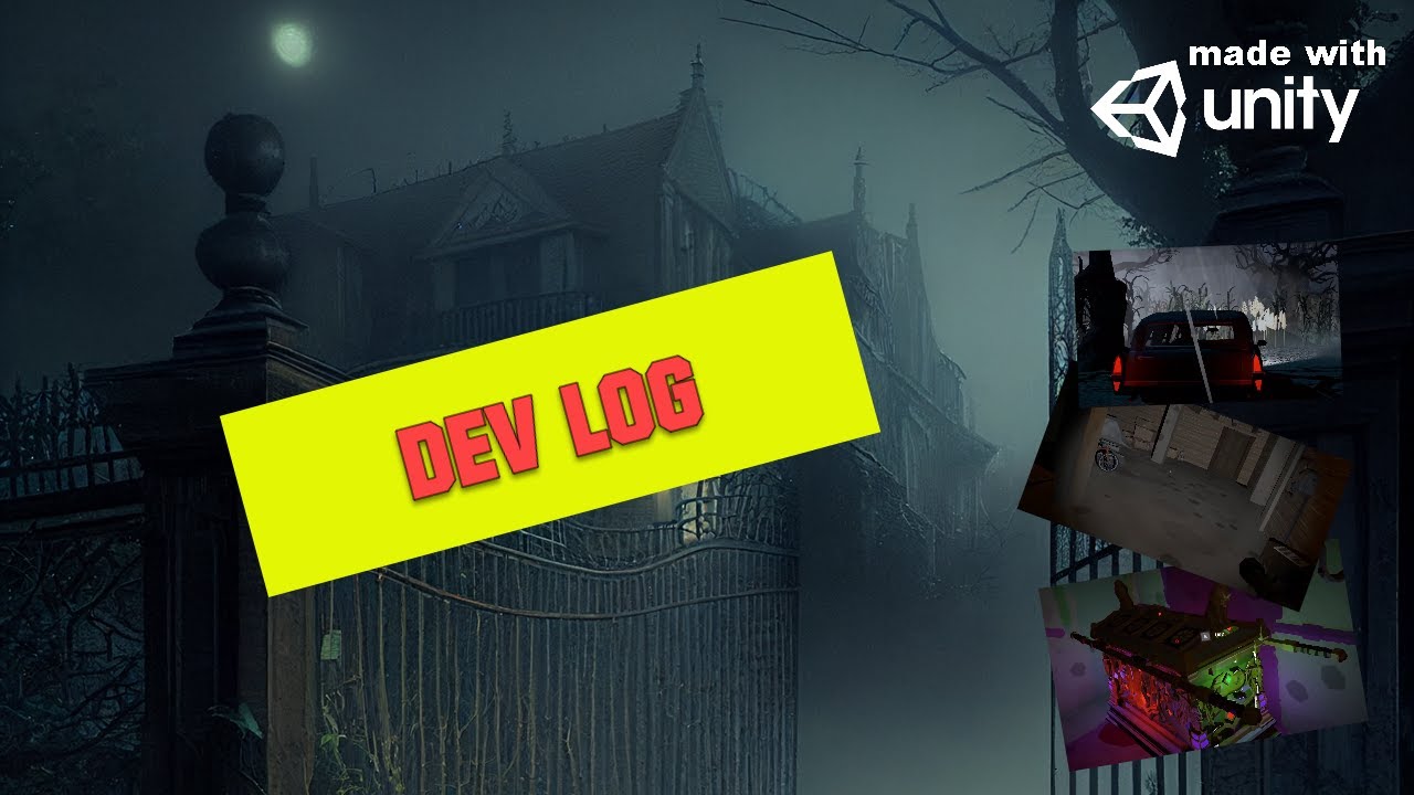 Dev Log - Horror Mansion