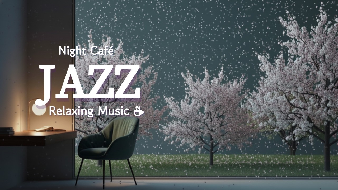 Спокойный ночной джаз в кафе для уставшего дня 🌙Night Coffee Shop Jazz(2 Hour)| Calm Background Jazz