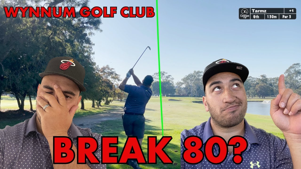 Can TARMZ break 80 at WYNNUM GOLF CLUB
