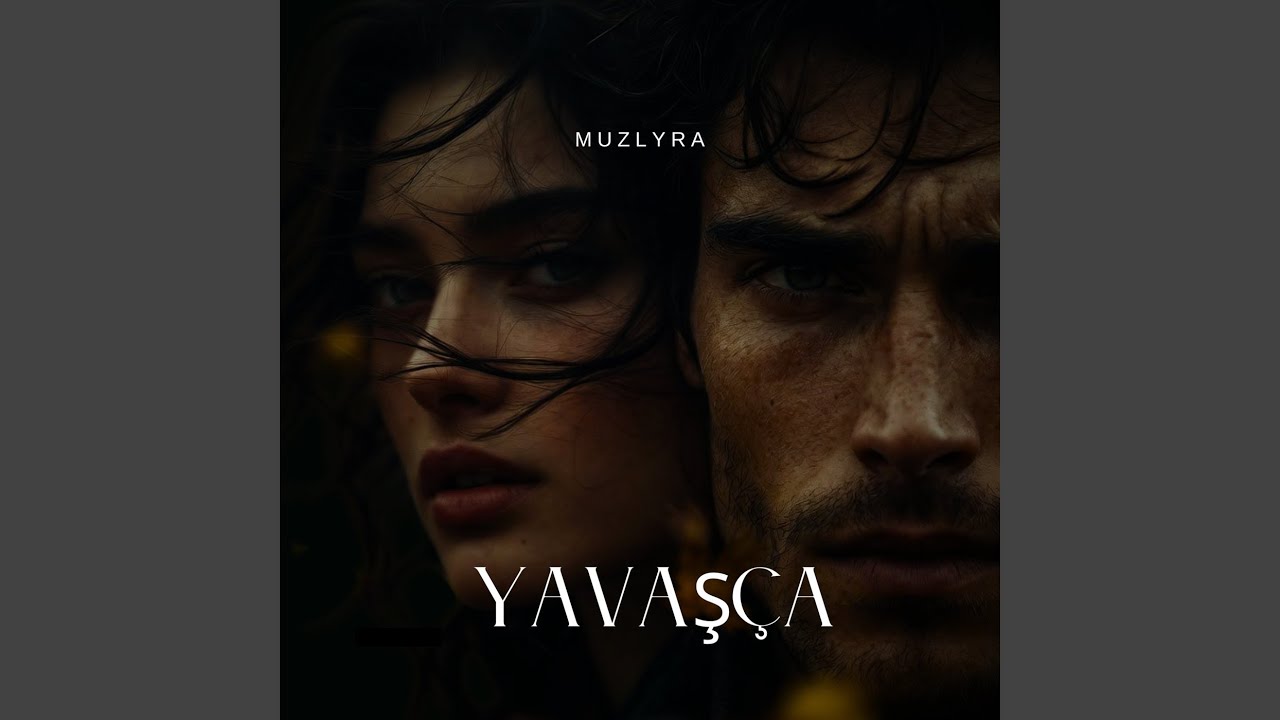 Yavaşça