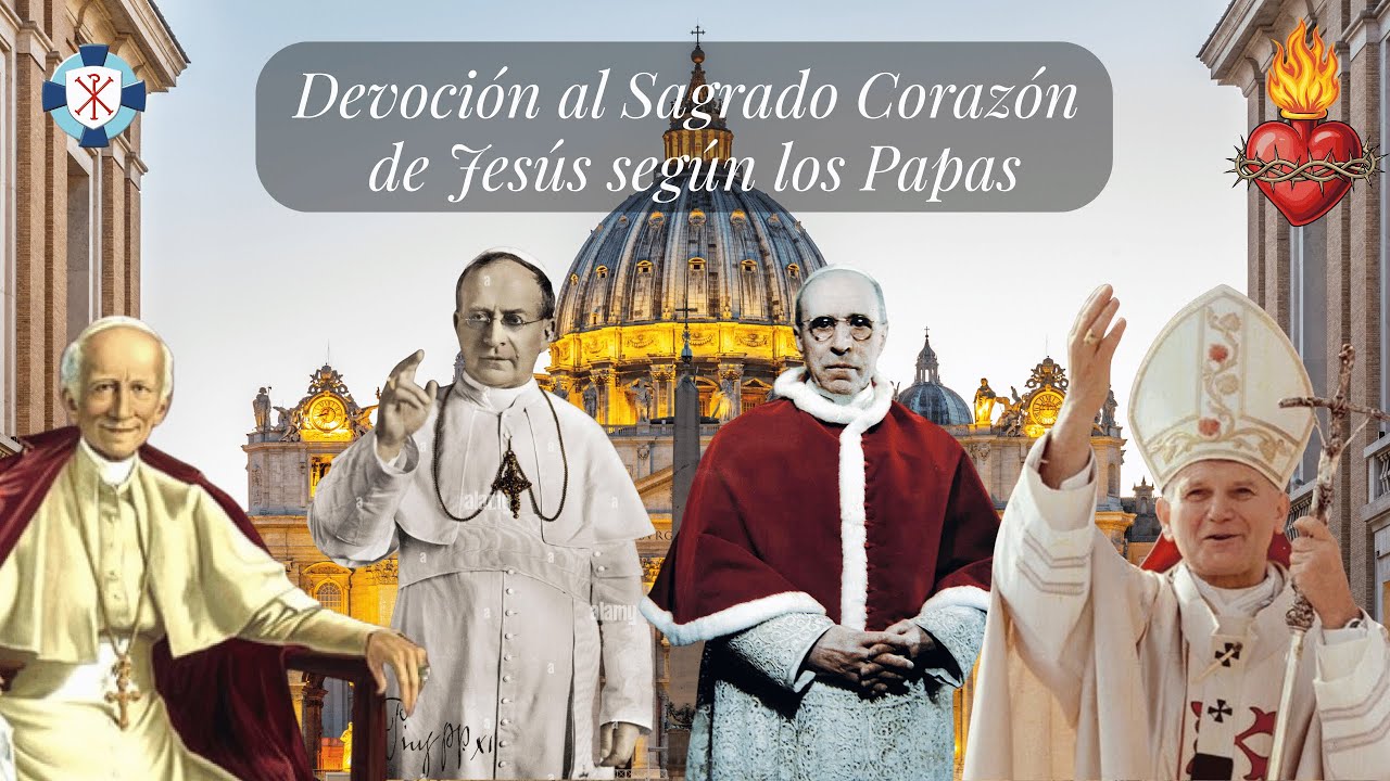 Devoción al Sagrado Corazón de Jesús según los Papas