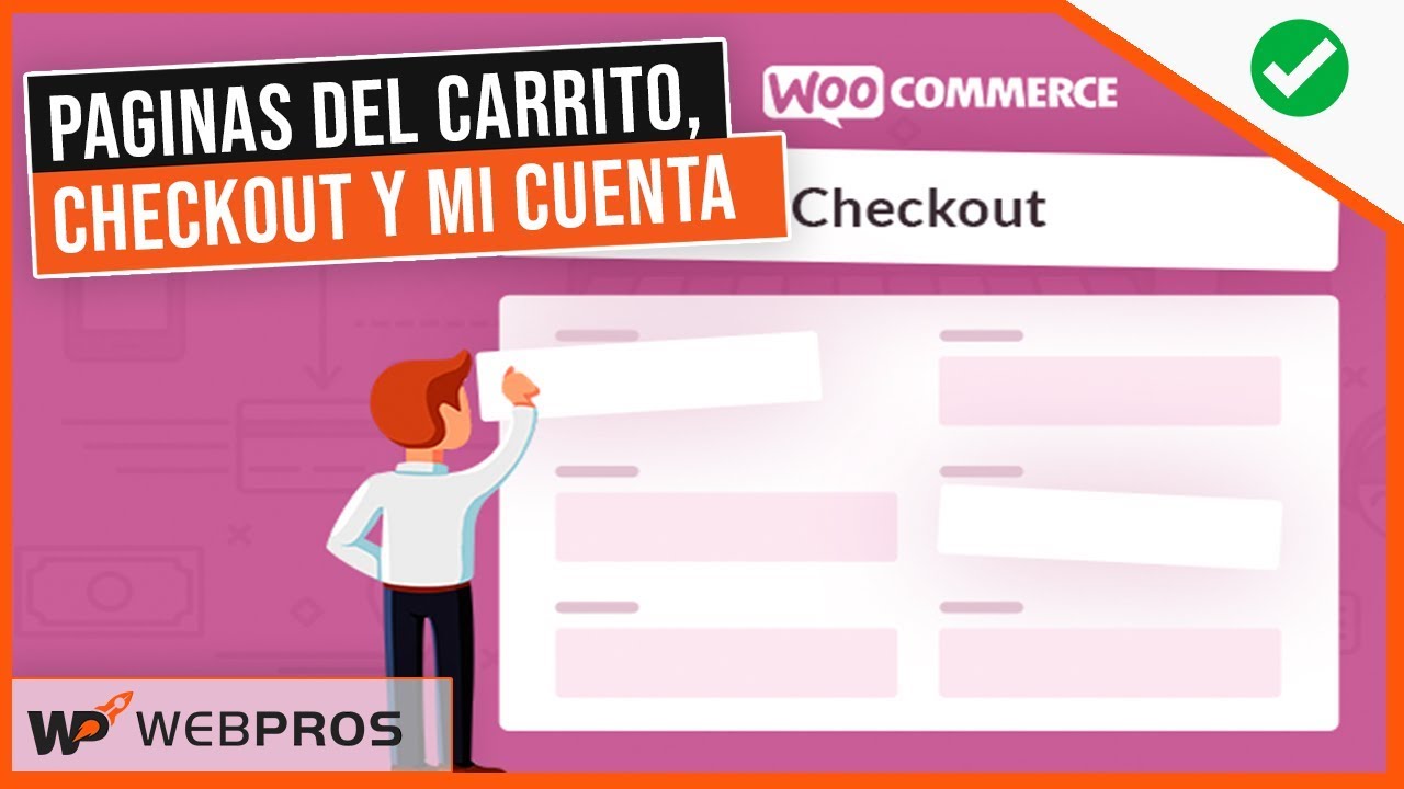 Paginas de WooCommerce (Carrito, Checkout y Mi Cuenta)