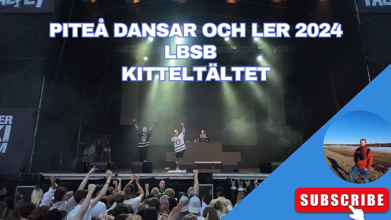 Piteå Dansar och Ler 2024 - LBSB @ kitteltältet