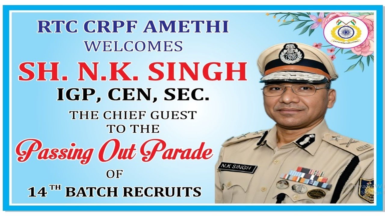 PASSING OUT PARADE OF 14TH BATCH RECRUITS RTC AMETHI, CRPF