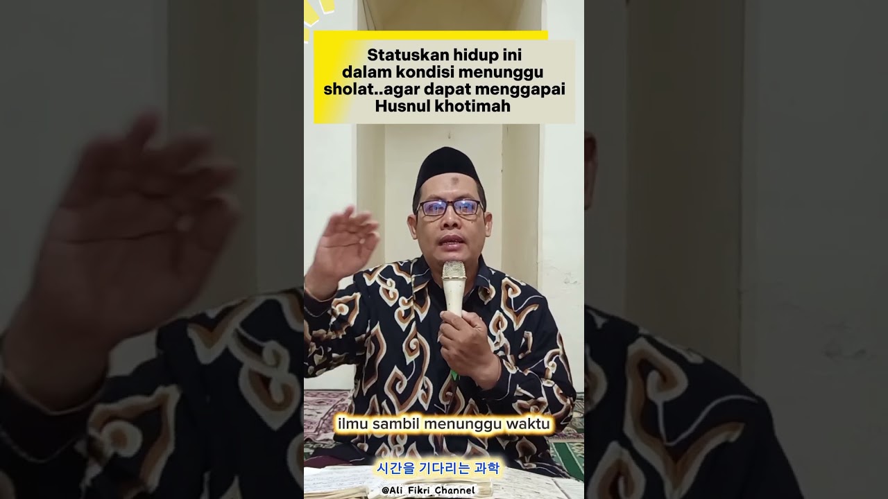 Statuskan diri kita untuk selalu menunggu sholat agar tergapai Husnul khotimah ...#videofypシ゚viralシ 