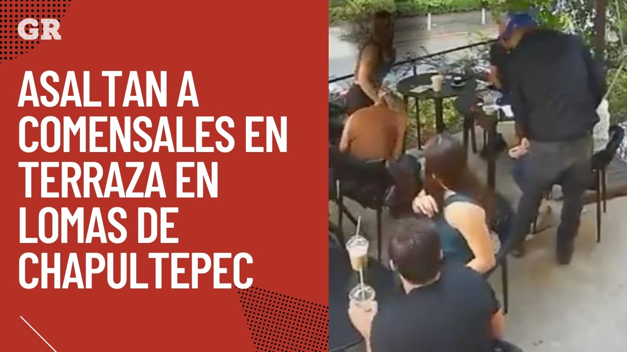 Asaltan a comensales en terraza en Lomas de Chapultepec