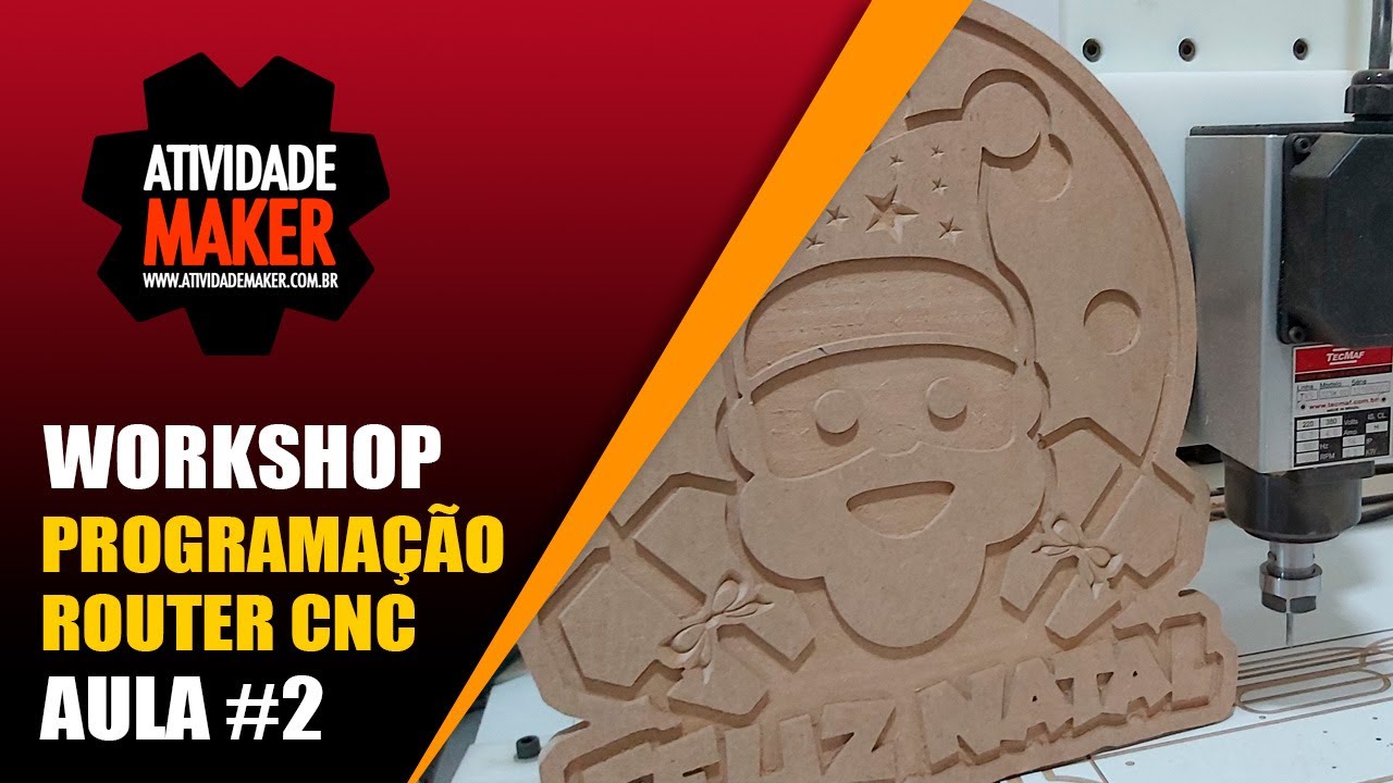 Workshop 2 - Como Programar Router CNC - Aspire