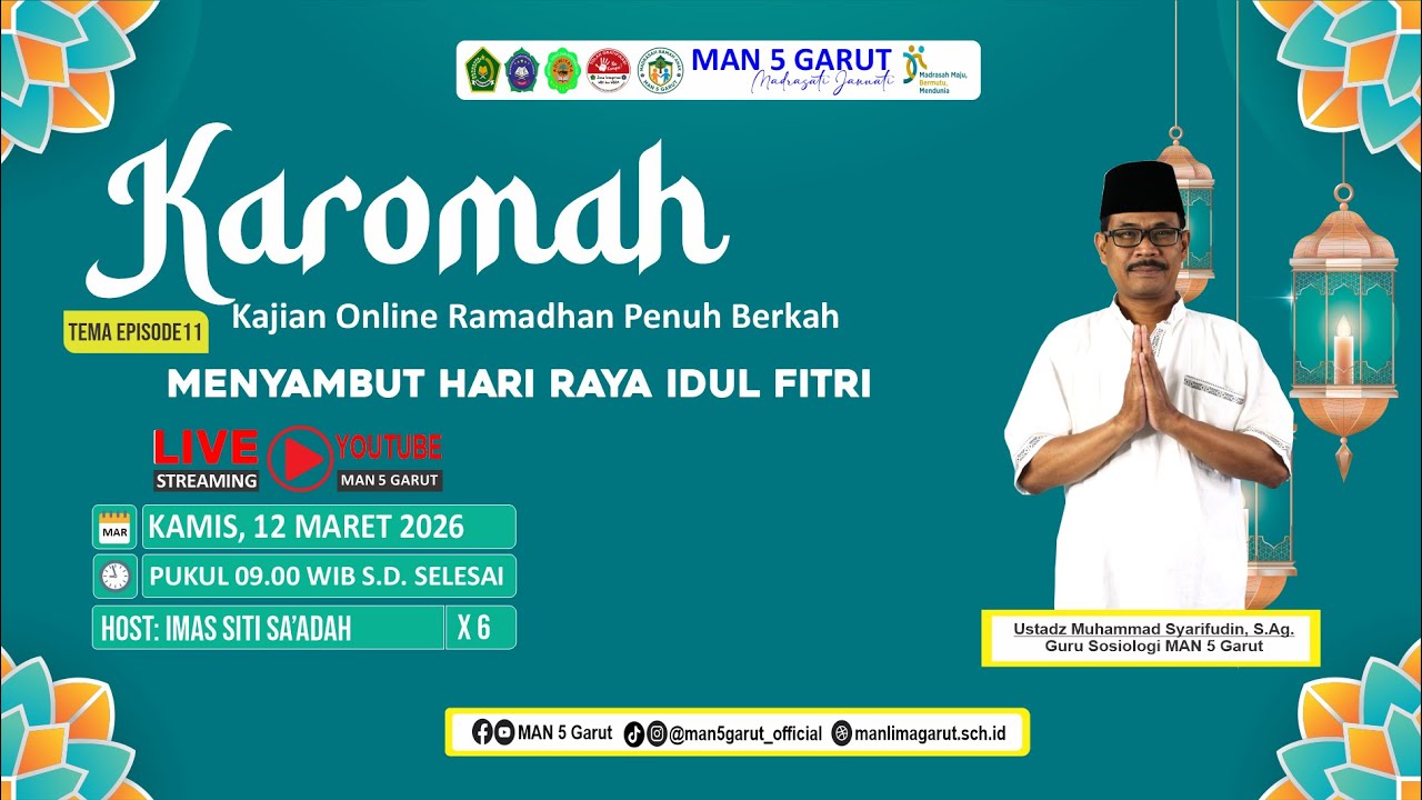 KAROMAH EPS 11 - MENYAMBUT HARI RAYA IDUL FITRI - USTADZ MUHAMMAD SYARIFUDIN., S.Ag