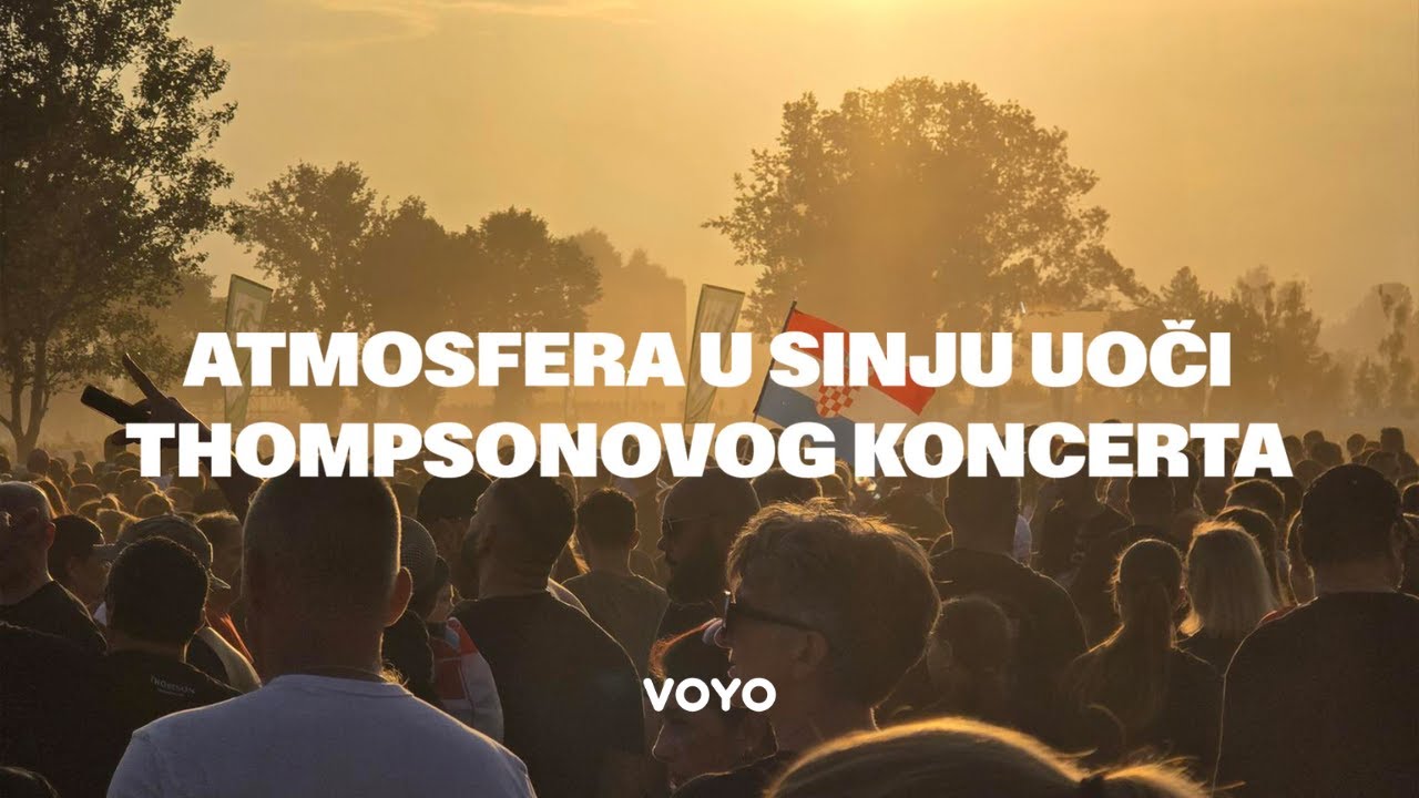 SPEKTAKL U SINJU / Pratite uživo atmosferu iz Sinja uoči Thompsonovog koncerta