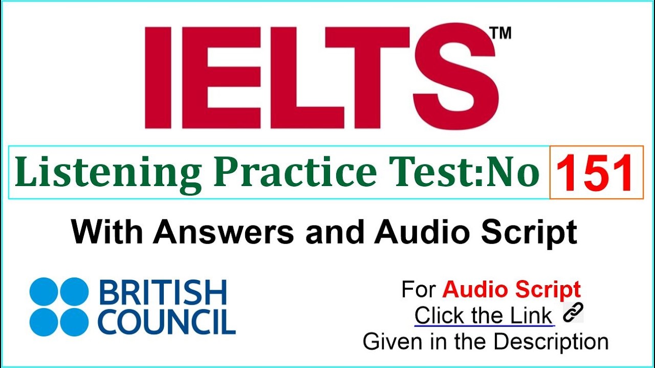 Тест по аудированию IELTS 151 от British Council с ответами.