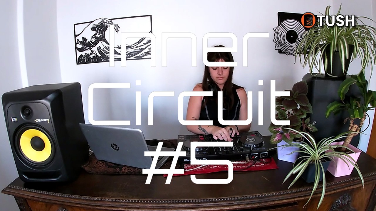 Inner Circuit #5 TUSH | Kiki