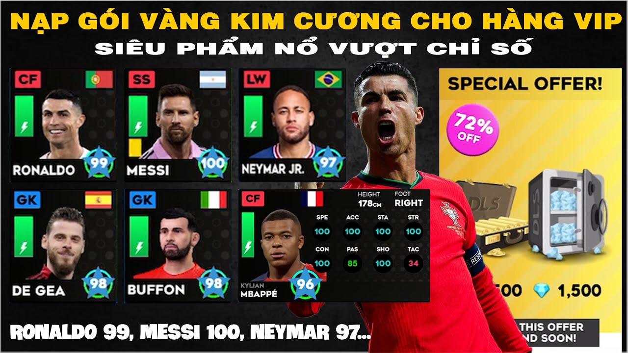 DLS 24 | Nạp g&oacute;i v&agrave;ng kim cương ACC VIP si&ecirc;u phẩm Ronaldo 99, Messi 100, Neymar 97...