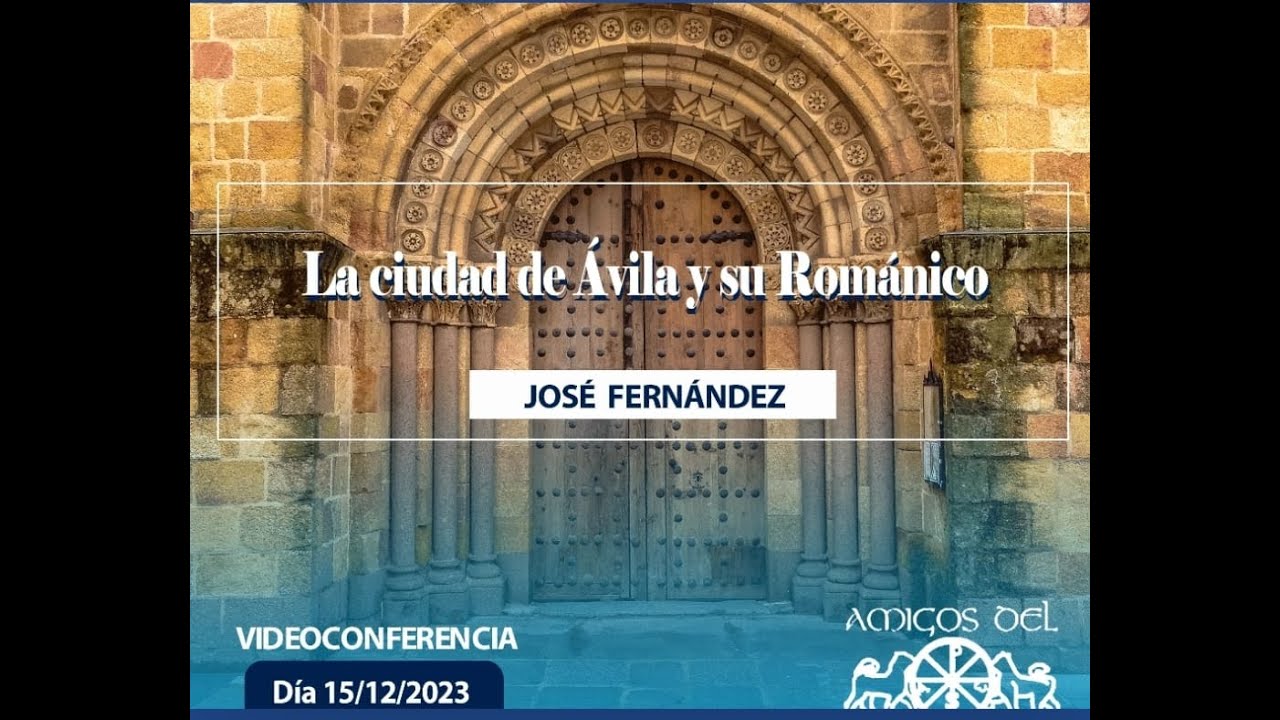 EL ROMANICO DE LA CIUDAD AVILA
