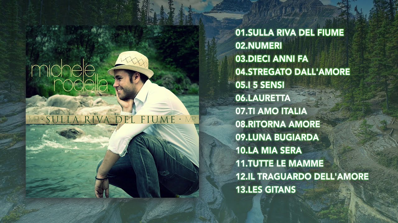 Michele Rodella - Sulla riva del fiume (ALBUM COMPLETO)