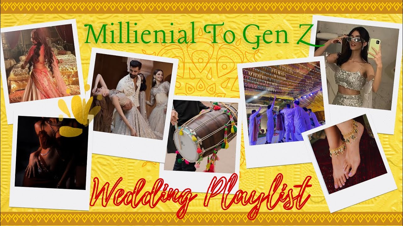 Millennial to Gen Z Get up n Dance Shaadi Playlist