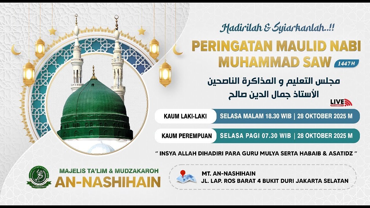 PERINGATAN MAULID NABI MUHAMMAD SAW 1447 H MAJELIS TAKLIM & WALMUZAKAROH AN-NASHIHAIN