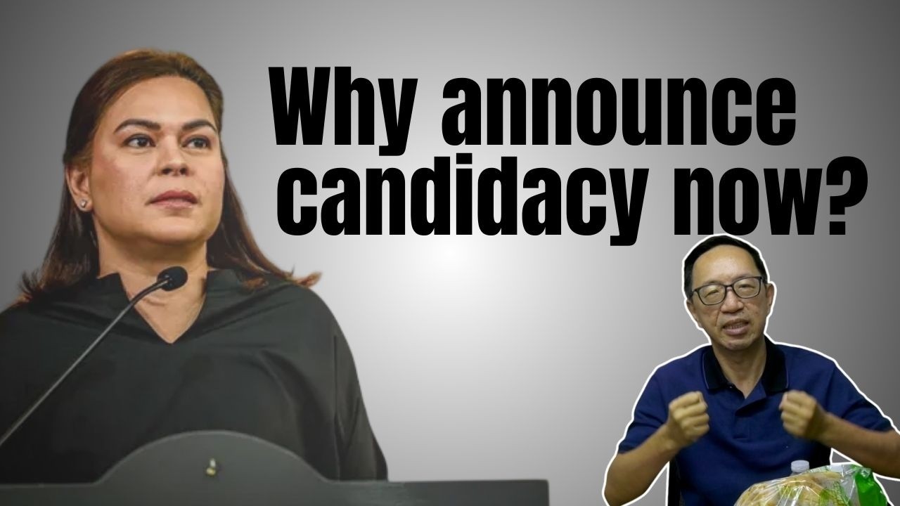 Sarah Duterte will run for Presidency. Why announce now?